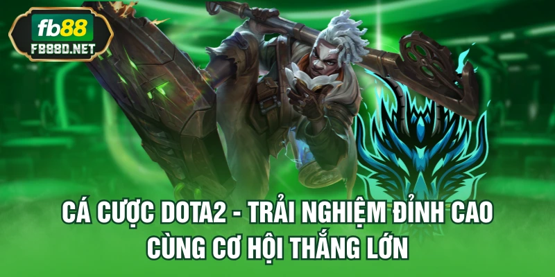 Cá Cược Dota2 FB88