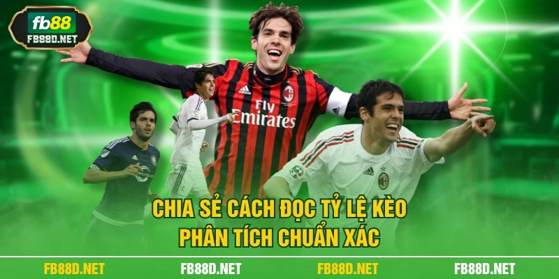 Chia sẻ cách đọc tỷ lệ kèo, phân tích chuẩn xác