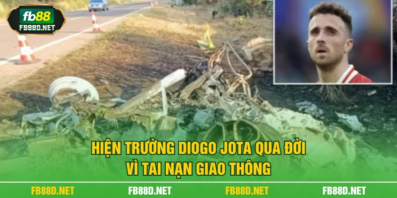 Hiện trường Diogo Jota qua đời vì tai nạn giao thông