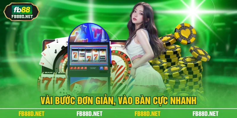 Vài bước đơn giản, vào bàn cực nhanh